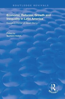 Front cover_Economic Reforms, Growth And Inequality In Latin America