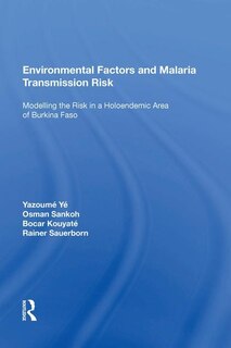 Front cover_Environmental Factors And Malaria Transmission Risk