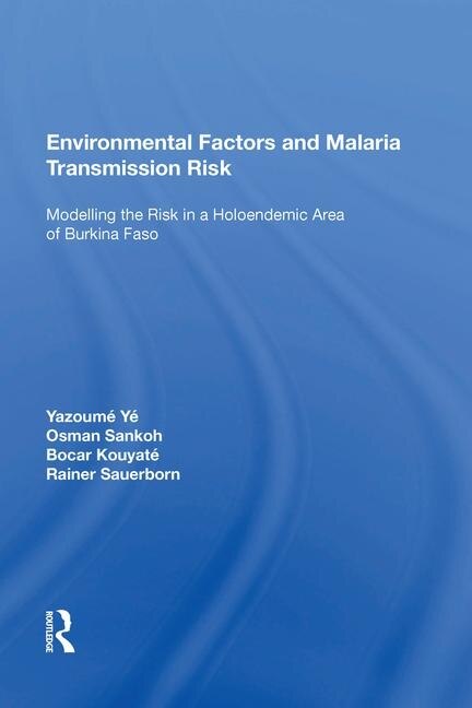 Front cover_Environmental Factors And Malaria Transmission Risk