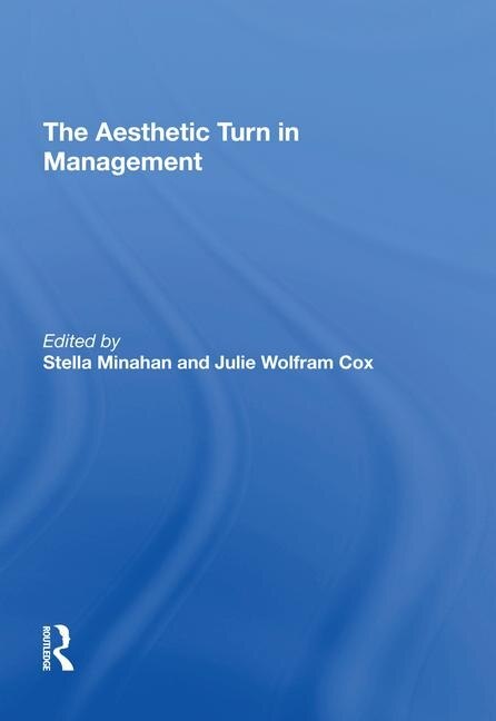 Front cover_The Aesthetic Turn In Management
