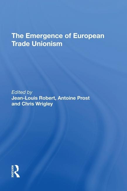 Front cover_Emergence of European Trade Unionism