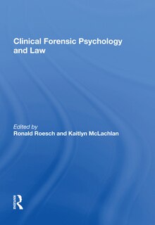 Front cover_Clinical Forensic Psychology And Law