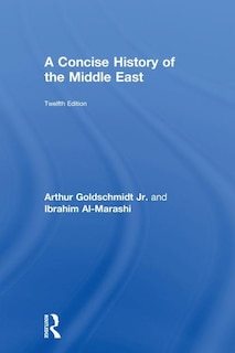 A Concise History Of The Middle East