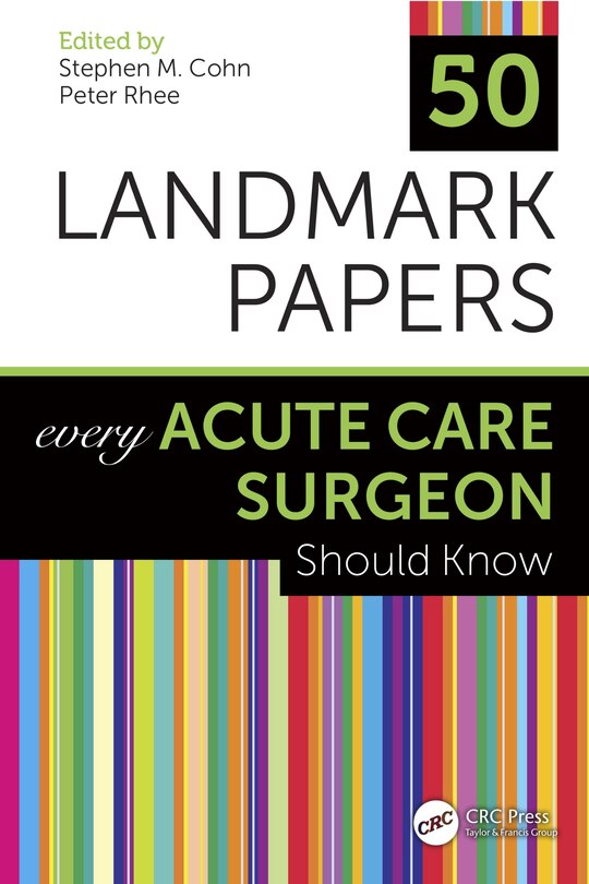 Front cover_50 Landmark Papers Every Acute Care Surgeon Should Know