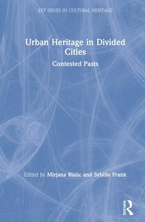Couverture_Urban Heritage In Divided Cities