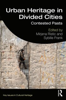 Couverture_Urban Heritage In Divided Cities