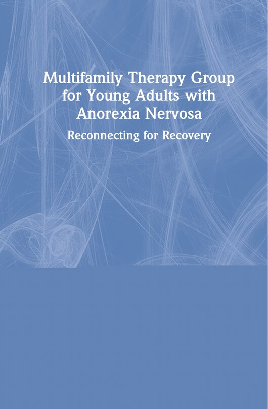 Couverture_Multifamily Therapy Group For Young Adults With Anorexia Nervosa