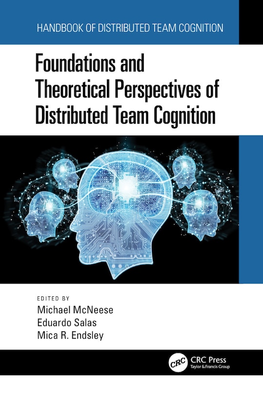 Front cover_Foundations and Theoretical Perspectives of Distributed Team Cognition