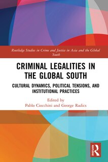 Couverture_Criminal Legalities In The Global South