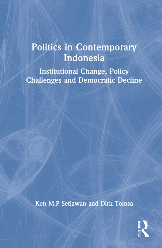Front cover_Politics In Contemporary Indonesia