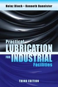 Front cover_Practical Lubrication For Industrial Facilities