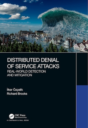 Distributed Denial Of Service Attacks: Real-world Detection And Mitigation