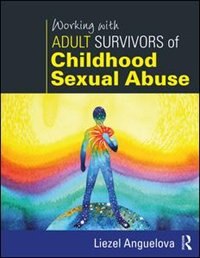 Couverture_Working With Adult Survivors Of Childhood Sexual Abuse