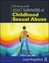 Couverture_Working With Adult Survivors Of Childhood Sexual Abuse