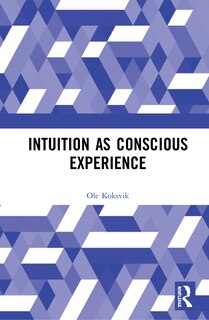 Front cover_Intuition As Conscious Experience