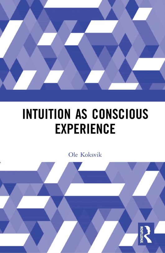 Front cover_Intuition As Conscious Experience