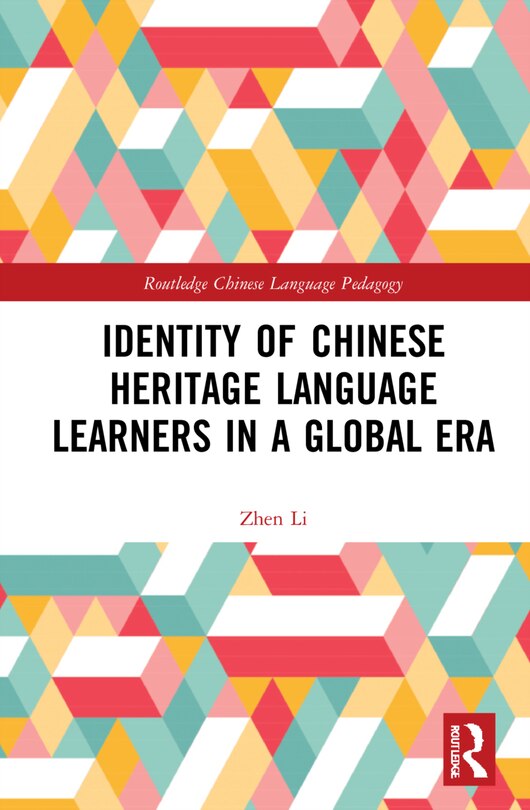 Couverture_Identity Of Chinese Heritage Language Learners In A Global Era