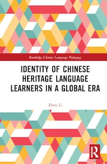 Front cover_Identity of Chinese Heritage Language Learners in a Global Era