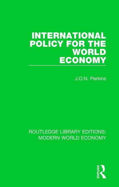 Front cover_International Policy For The World Economy