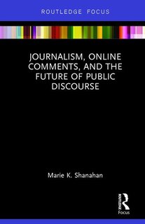 Couverture_Journalism, Online Comments, And The Future Of Public Discourse