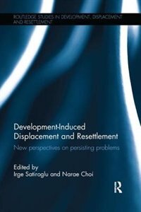 Front cover_Development-induced Displacement And Resettlement