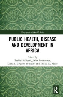 Front cover_Public Health, Disease And Development In Africa