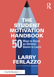 Front cover_The Student Motivation Handbook
