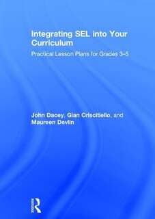 Front cover_Integrating Sel Into Your Curriculum