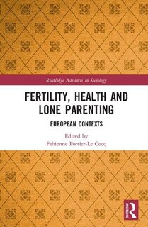 Front cover_Fertility, Health And Lone Parenting