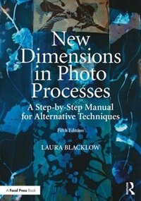 Front cover_New Dimensions In Photo Processes