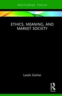 Couverture_Ethics, Meaning, And Market Society
