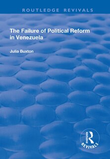 Front cover_The Failure Of Political Reform In Venezuela