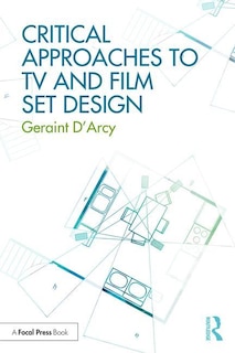 Critical Approaches To Tv And Film Set Design