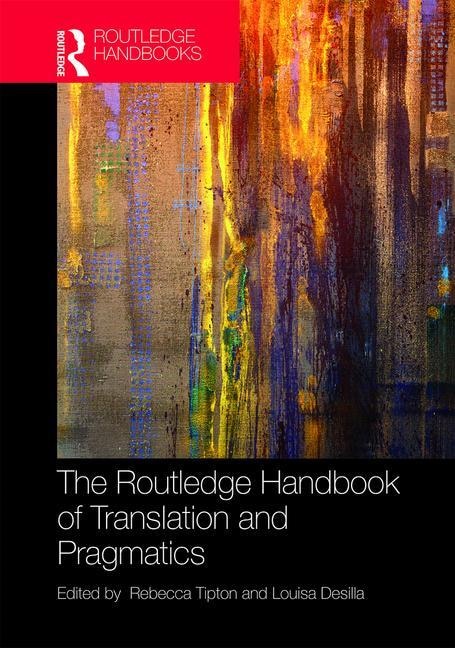 Front cover_The Routledge Handbook of Translation and Pragmatics