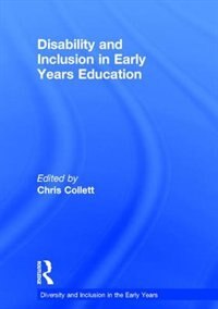 Front cover_Disability And Inclusion In Early Years Education