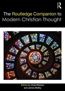 Front cover_Routledge Companion to Modern Christian Thought