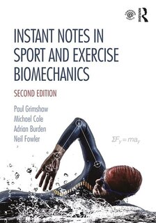 Couverture_Instant Notes In Sport And Exercise Biomechanics