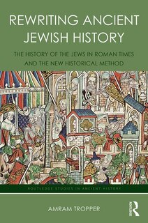 Front cover_Rewriting Ancient Jewish History