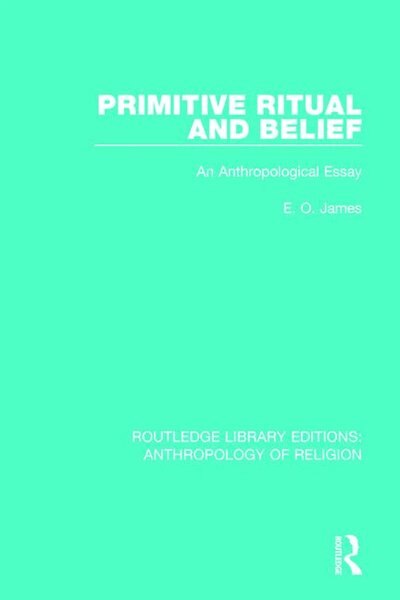 Front cover_Primitive Ritual And Belief