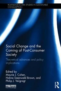 Front cover_Social Change And The Coming Of Post-consumer Society