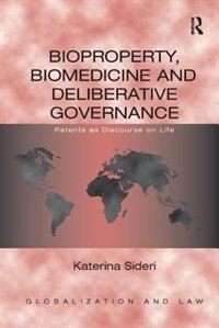 Couverture_Bioproperty, Biomedicine And Deliberative Governance