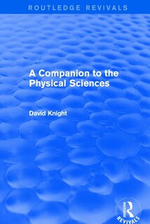 Front cover_A Companion To The Physical Sciences