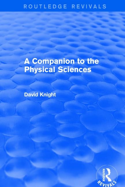 Front cover_A Companion To The Physical Sciences