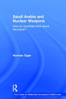 Couverture_Saudi Arabia And Nuclear Weapons