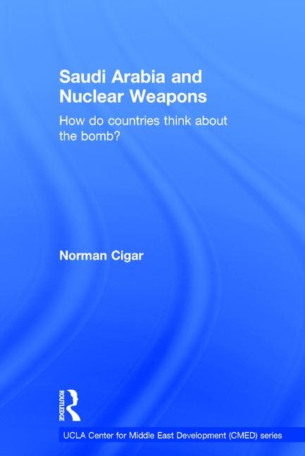 Couverture_Saudi Arabia And Nuclear Weapons