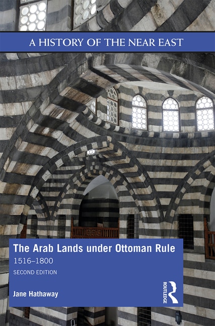 Front cover_The Arab Lands Under Ottoman Rule