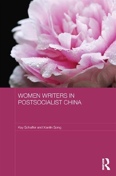 Front cover_Women Writers In Postsocialist China