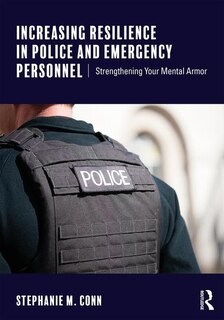 Front cover_Increasing Resilience In Police And Emergency Personnel
