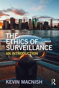 Couverture_The Ethics Of Surveillance