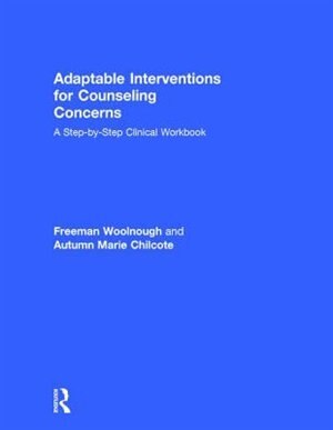 Front cover_Adaptable Interventions For Counseling Concerns